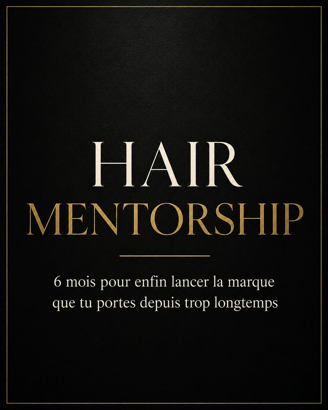 HAIR MENTORAT 6 Mois